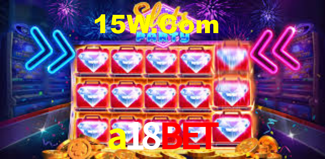 a18bet - App Features