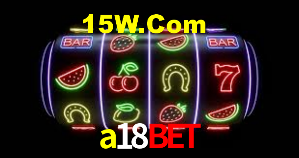 a18bet,a18bet.com